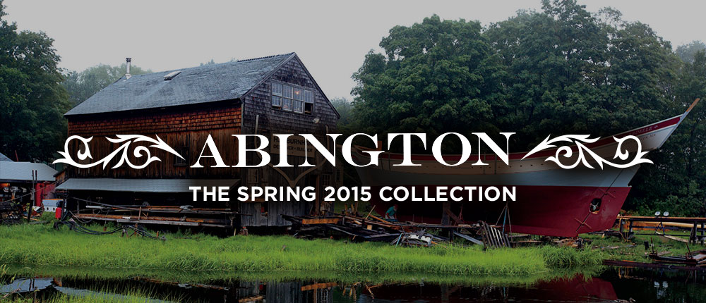 ABINGTON - The spring 2015 Collection